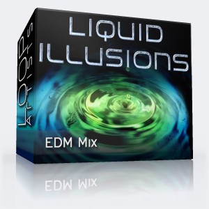 Liquid illusions - edm loops